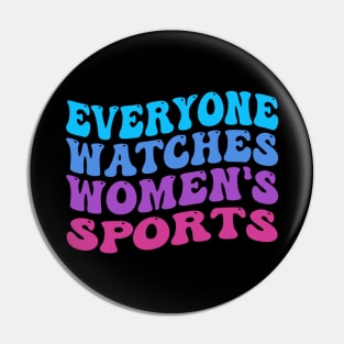 Everyone loves women's sports Pin