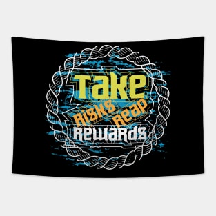 Take Risks Reap Rewards Tapestry