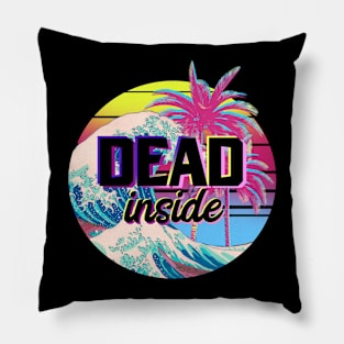 dead inside aesthetic Pillow