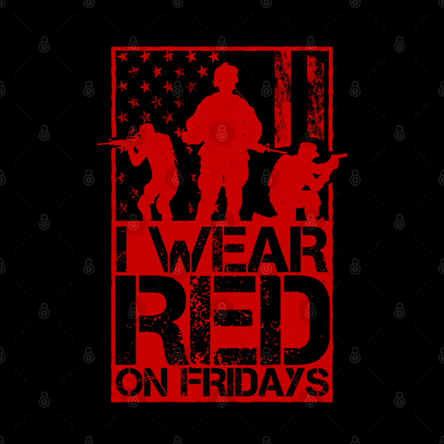 I Wear Red On Fridays US Flag Military Army by tobzz