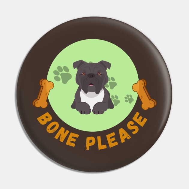 Bone please concept about cute dog and dog lover Pin by Yenz4289