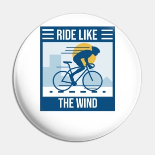 Ride like the wind Pin