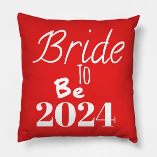 Bride to be 2024 Pillow