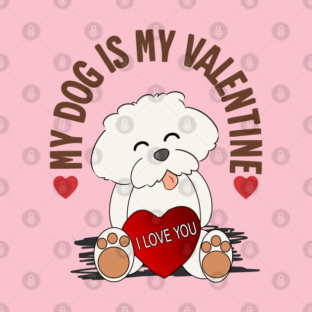 My Dog is My Valentine by Cheeky BB