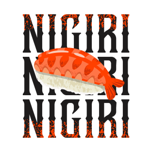 Nigiri Nigiri Nigiri Sushi Vintage T-Shirt