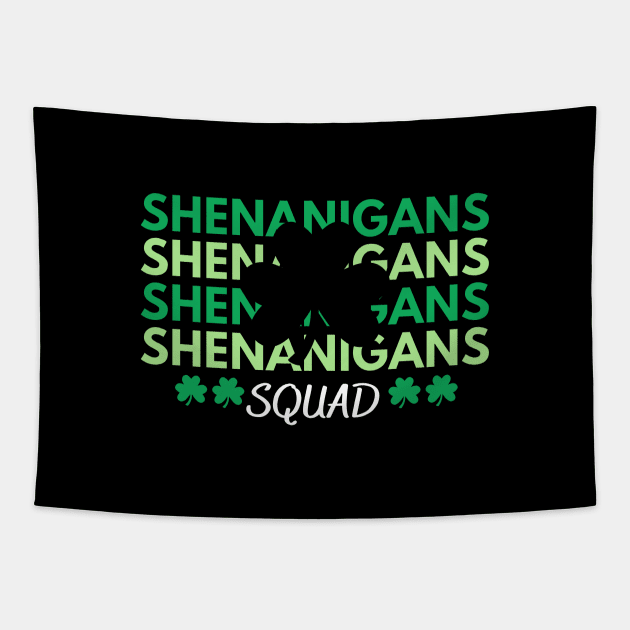 Shenanigans Squad st Patricks day Tapestry by TrippleTee_Sirill