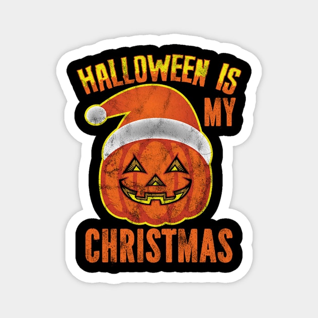 Halloween Is My Christmas Funny Magnet by SpacemanTees