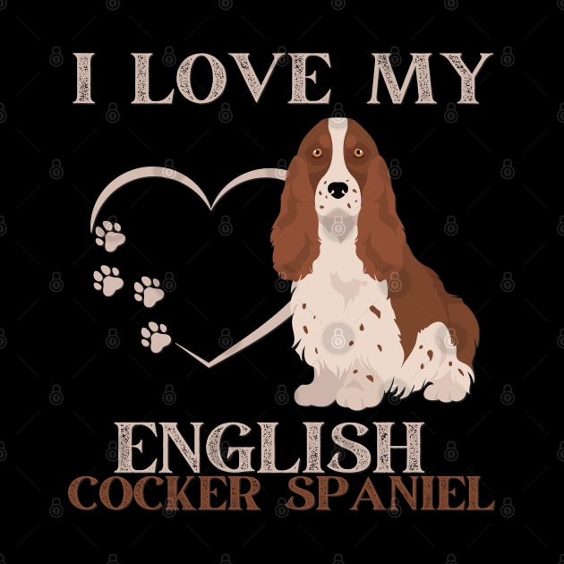 I love my English Cocker Spaniel Life is better with my dogs Dogs I love all the dogs by BoogieCreates