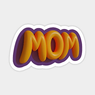 Happy Mother’s Day! Magnet