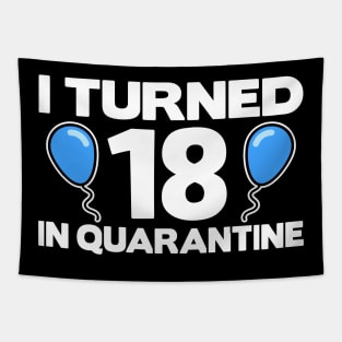 18 18th Turned 18. Corona in Quarantine Birthday Tapestry