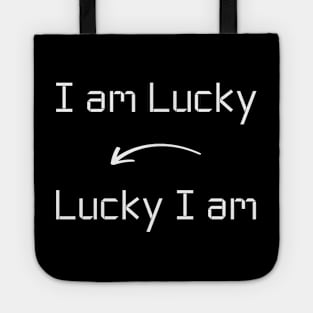 I am Lucky T-Shirt mug apparel hoodie tote gift sticker pillow art pin Tote