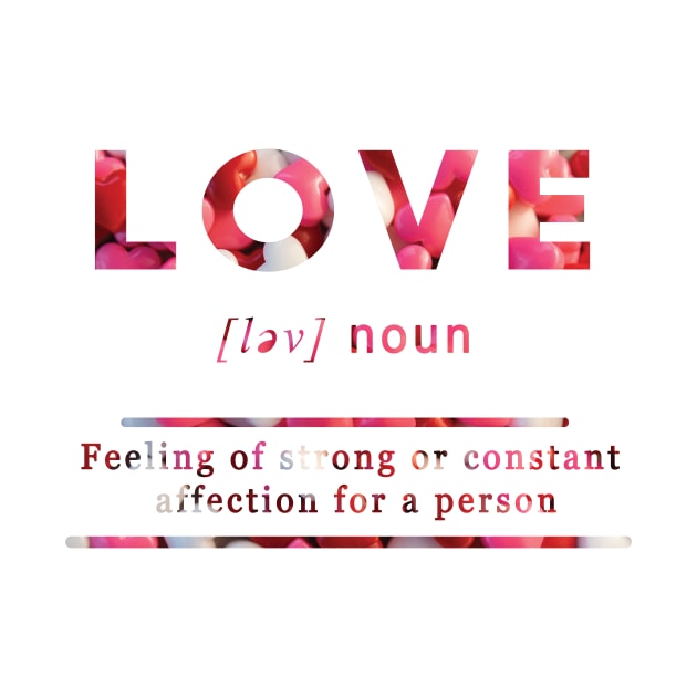 Love Meaning Definition White Edition by Clots