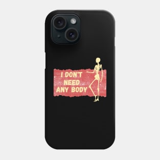 I don't need any body Halloween Red Phone Case