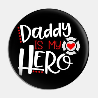 My Dad is Hero Gift for Fathers Day Pin