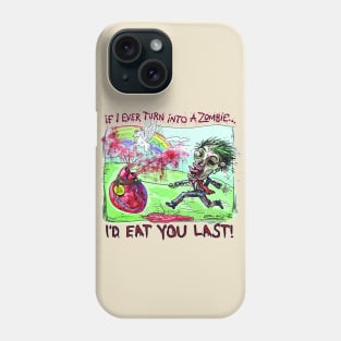 I'd Eat You Last Zombie Boy Phone Case