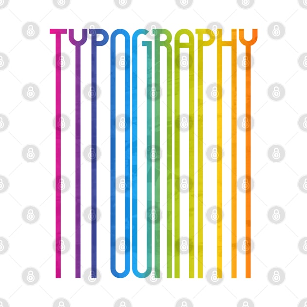 Tall Typography (Full Spectrum) by John Uttley