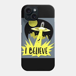 Ufo- I believe Phone Case