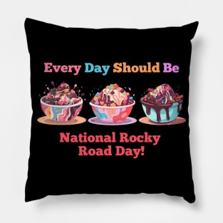 Rocky Road Delight: Celebrate Every Day! Pillow