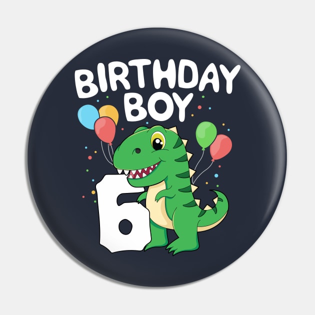 6th Birthday Boy T-Rex Dinsoaur Party Sixth Happy Kids Gift Pin by 14thFloorApparel