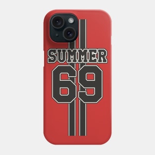 Summer of 69 Phone Case