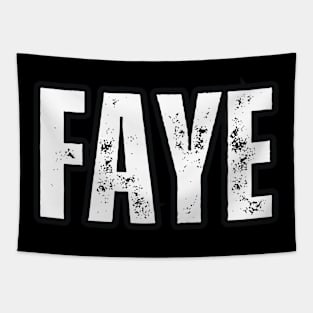 Faye Name Gift Birthday Holiday Anniversary Tapestry