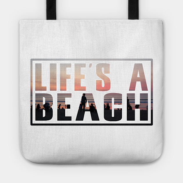 life's a beach bag