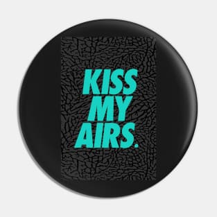 Kiss My Airs x Atmos Pin