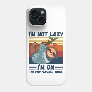 I’m not lazy I’m on energy saving mode Phone Case