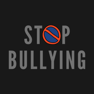 Stop Bullying T-Shirt