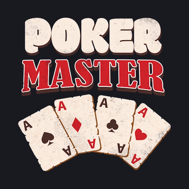 Poker Master by Foxxy Merch