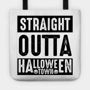 Straight Outta Halloweentown Tote