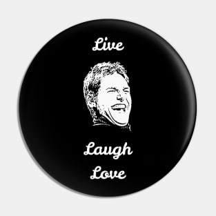 Live, Laugh, Love Pin