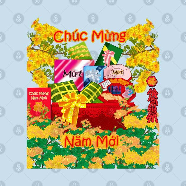 Disover Chuc Mung Nam Moi/Happy New Year/Lunar New Year Gift Basket and Flowers - Lunar New Year - T-Shirt