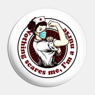 Nothing scares me I'm a nurse, Nursing school design Pin