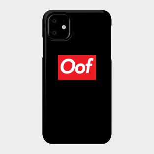 Oof Phone Cases Iphone And Android Teepublic Au