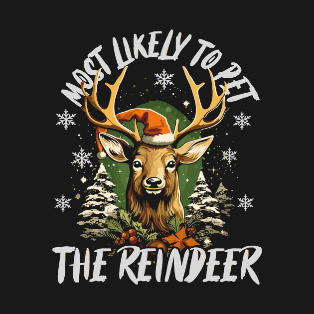 Most likely to pet the reindeer by Fun Planet