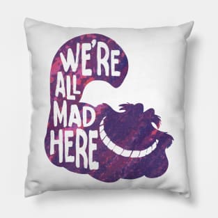 alice we mad here Pillow