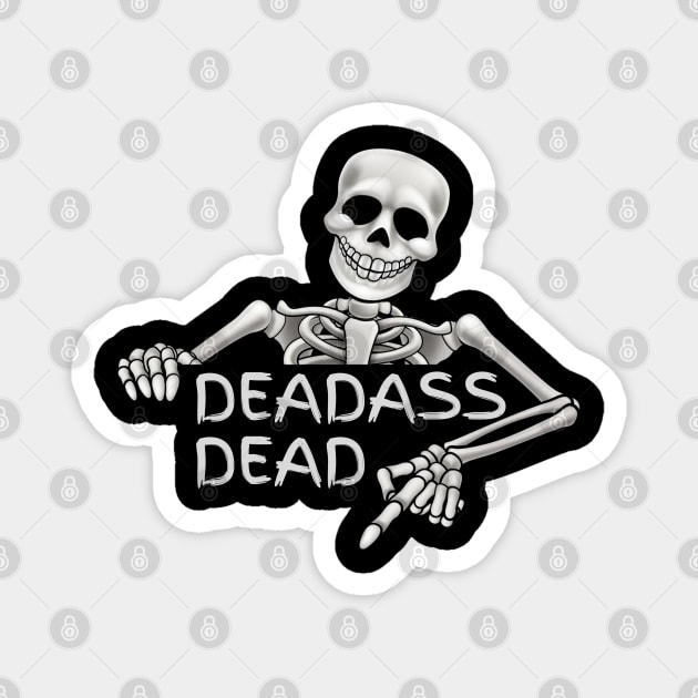 Dead ass Skelethon Magnet by FUNNYTIMES