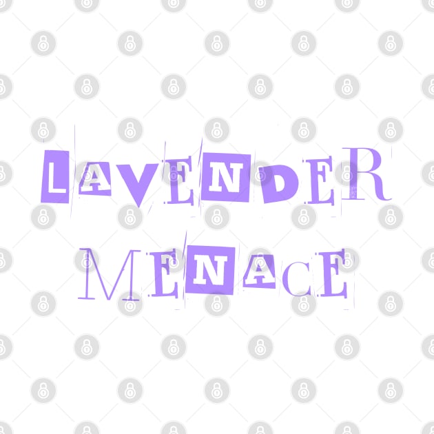 Lavender Menace Vintage Text by Caring is Cool