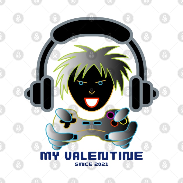 My valentine since 2021, gamer life by Color by EM