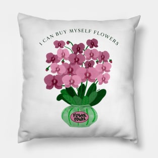 I can buy myself Flowers Pillow