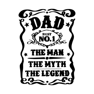 Dad, The Man, The Myth & The Legend T-Shirt