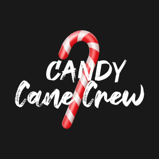 Candy Cane Crew Funny Christmas T-Shirt