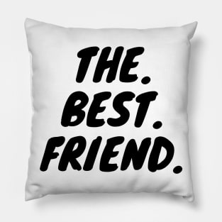 The Best Friend Pillow