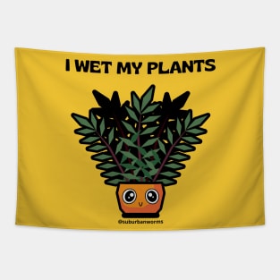 I Wet My Plants - Kawaii Tapestry