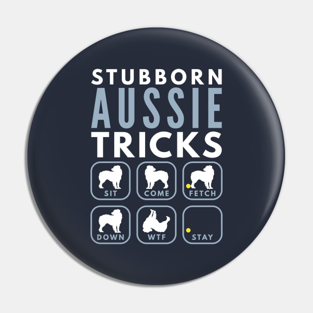 Stubborn Australian Shepherd Tricks - Dog Training Pin by DoggyStyles