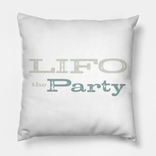 Funny Accounting Pun LIFO the Party Pillow