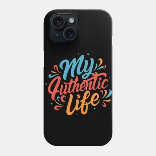 Live your truth! Phone Case