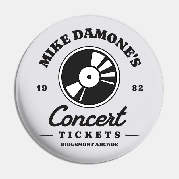 Mike Damone's Concert Tickets - Ridgemont Arcade 1982 Pin by BodinStreet