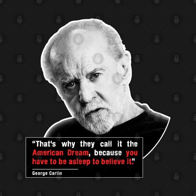 Carlin on the American Dream by dmac